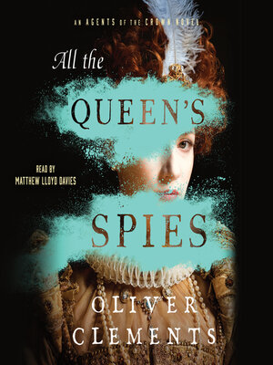 cover image of All the Queen's Spies